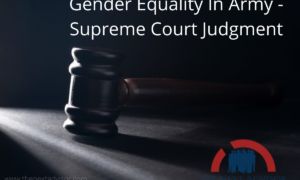 Gender Equality In Army - Supreme Court Judgment