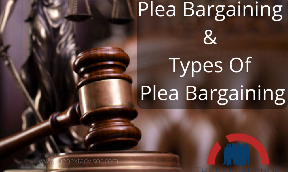 Plea Bargaining Archives - The Next Advisor