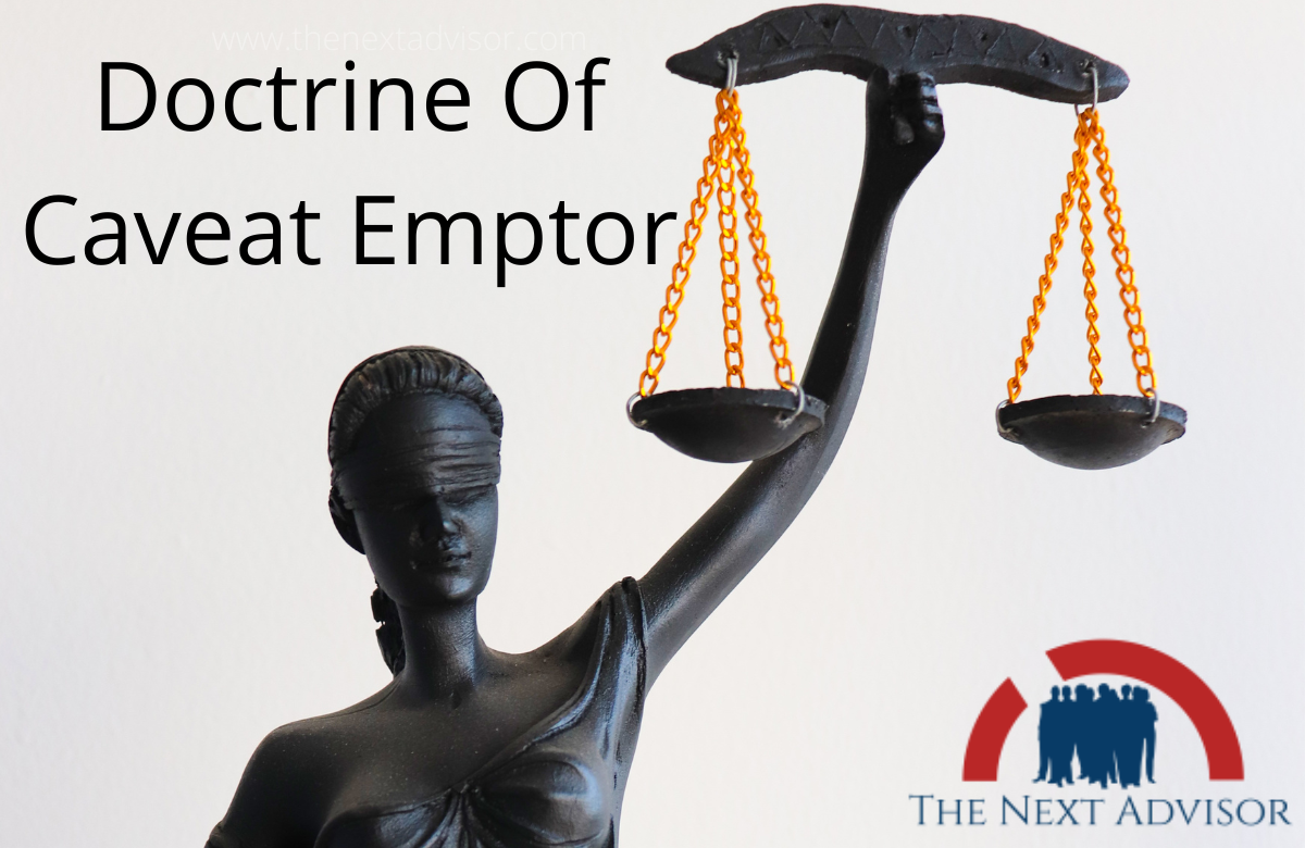 doctrine-of-caveat-emptor-the-next-advisor