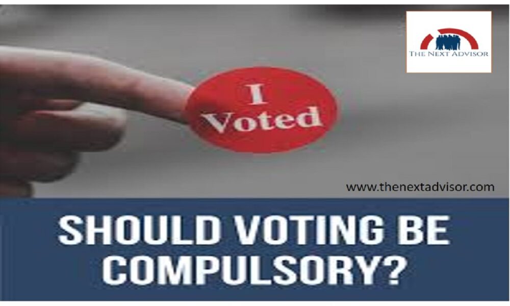 should-voting-be-compulsory-the-next-advisor